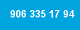 906 335 17 94 906 335 17 94